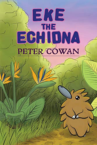 Eke the Echidna (English Edition)