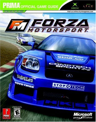 Forza Motorsports: the Official Strategy Guide (Prima Official Game Guides)