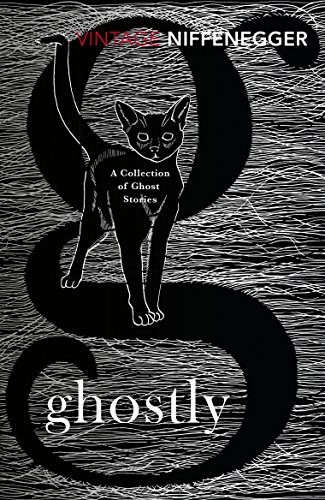 Ghostly: A Collection of Ghost Stories (Vintage Classics) (English Edition)
