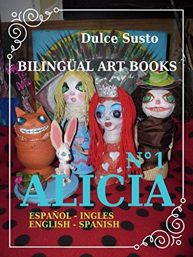 Hazlo tu mismo muñecos Libro N°1 Alicia: DIY Artdolls Book N°1 Alice