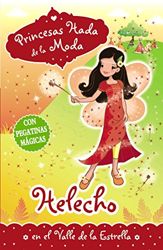 Helecho en el Valle de la Estrella (Castellano - A Partir De 6 Años - Personajes Y Series - Princesas Hada De La Moda)