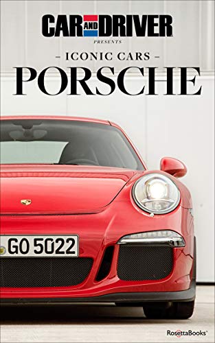 Iconic Cars: Porsche (Car and Driver Iconic Cars) (English Edition)