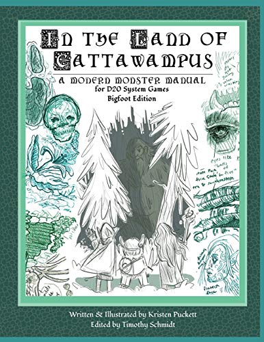 In the Land of Cattawampus: A Modern Monster Manual for D20 System Games: Bigfoot Edition: 1