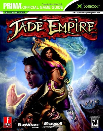 Jade Empire: The Official Strategy Guide (Prima Official Game Guides)