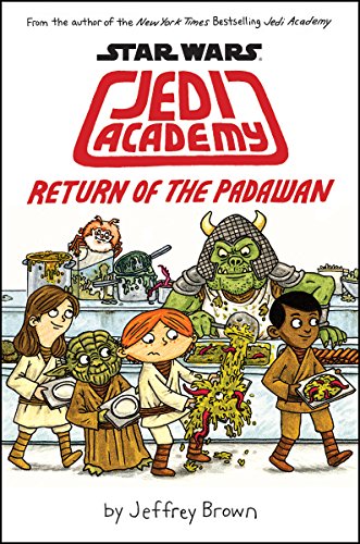 Jedi Academy: Return of the Padawan: 2 (Star Wars: Jedi Academy)
