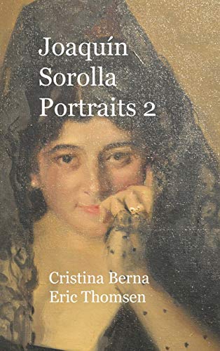Joaquín Sorolla Portraits 2: Hardcover