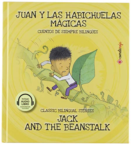 Juan y las habichuelas mágicas / Jack and the Beanstalk: 12 (Cuentos de siempre bilingües)