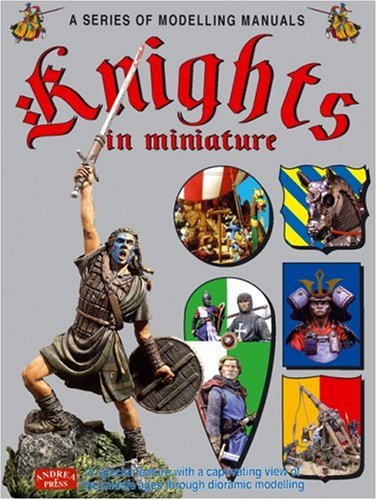 Knights in Miniature: A Special Feature with a Captivating View of the Middle Age Through Diorama Modelling