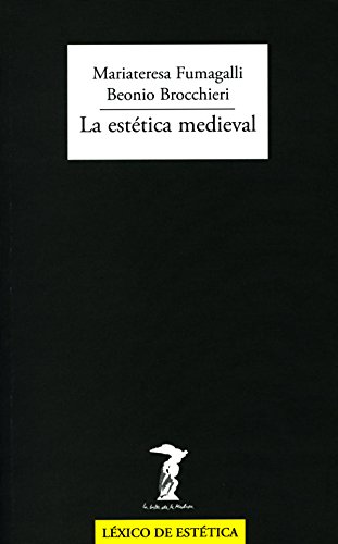 La estética medieval (La balsa de la Medusa nº 188)