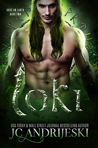 Loki: A Paranormal Romance with Norse Gods, Tricksters, and Fated Mates (Gods on Earth Book 2) (English Edition)