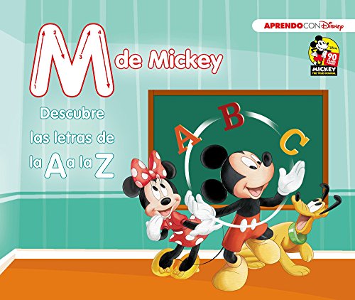 M de Mickey (Descubre las letras de la A a la Z con Disney)