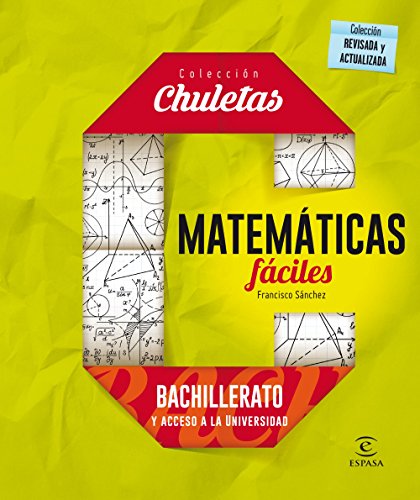 Matemáticas Fáciles Para Bachillerato - 9788467044478 (CHULETAS)