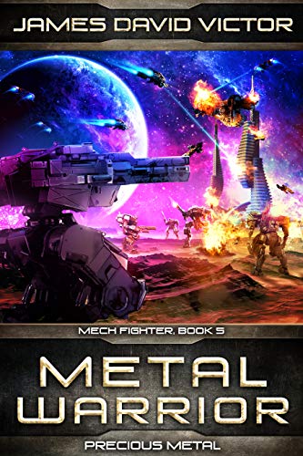 Metal Warrior: Precious Metal (Mech Fighter Book 5) (English Edition)