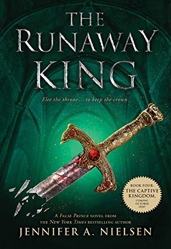 Nielsen, J: The Runaway King (The Ascendance Series, Book 2): 02 (Ascendance Trilogy)