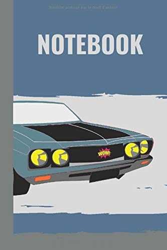 NOTEBOOK: Carnet de notes, journal cahier d'écriture lignées, couverture sur le thème automobile voiture de collection