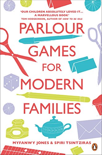 Parlour Games for Modern Families (English Edition)