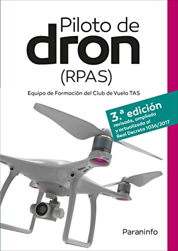 PILOTO DE DRON (RPAS) EQUIPO DE FORMACIÓN DEL CLUB DE VUELO TAS