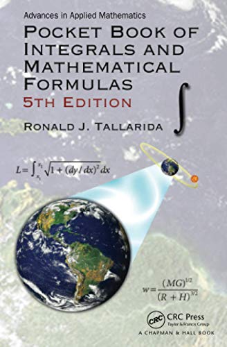 Pocket Book of Integrals and Mathematical Formulas: 2 (Advances in Applied Mathematic)