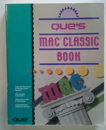 Que's Mac Classic Book Que's Mac Classic Book