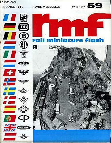 RMF - Rail Miniature Flash N°59 : Les PACIFIC SNCF et leurs reproductions e HO - Le Codar Electronic System ...