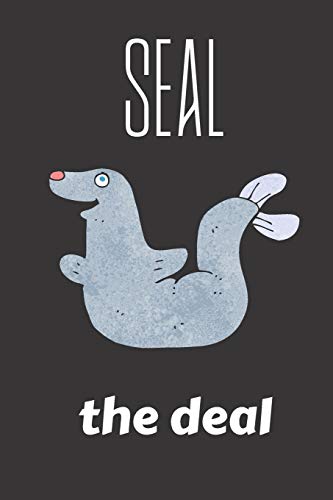 Seal The Deal: small lined Seal Notebook / Travel Journal to write in (6'' x 9'') 120 pages