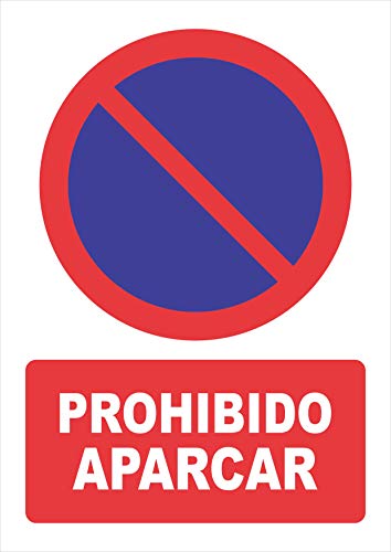 Señal prohibido aparcar - Cartel prohibido aparcar - Material PVC 0.7mm - Medidas 21cm x 30cm