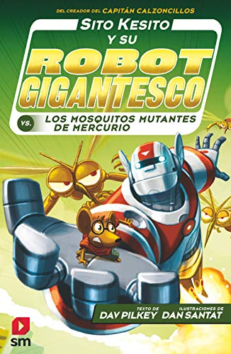 Sito Kesito y su robot gigantesco contra los mosquitos mutantes de Mercurio: 2