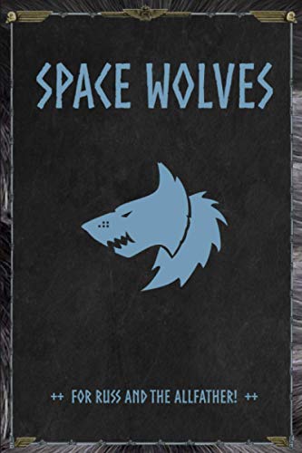 Space Wolves For Russ and the Allfather!: Battle Planner Tracking Notebook Warhammer Fan Gift Idea