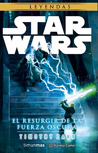 Star Wars El resurgir de la fuerza oscura (novela) (Star Wars: Novelas)