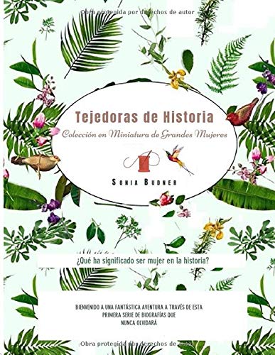 Tejedoras de Historia: Colección en Miniatura de Grandes Mujeres