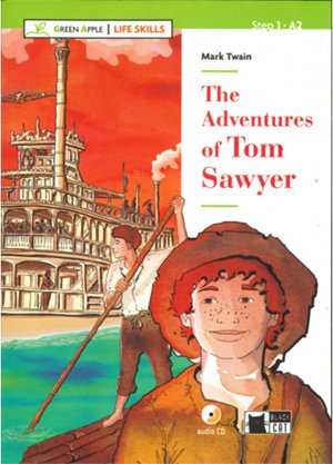 THE ADVENTURES OF TOM SAWYER+CD (GA) LIFE SKILLS (Black Cat. Green Apple)