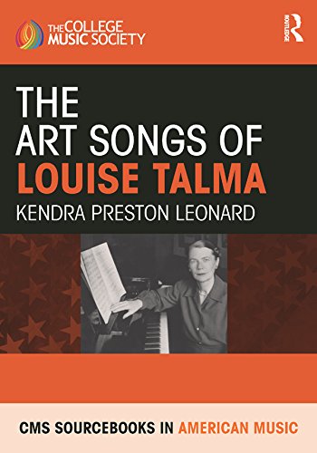 The Art Songs of Louise Talma (CMS Monographs and Sourcebooks in American Music) (English Edition)
