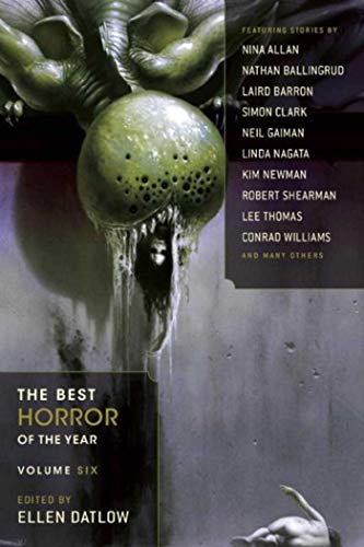 The Best Horror of the Year, Volume Six: 6