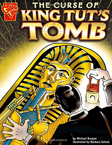 The Curse of King Tut's Tomb (Graphic Library: Graphic History)