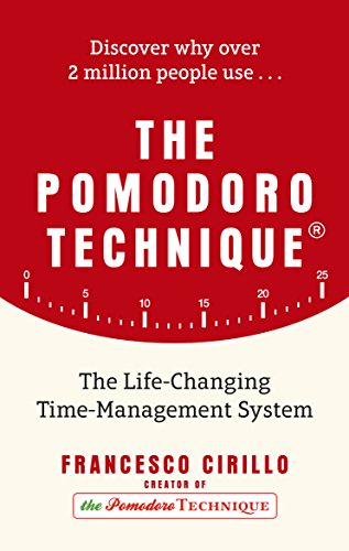The Pomodoro Technique: The Life-Changing Time-Management System (English Edition)