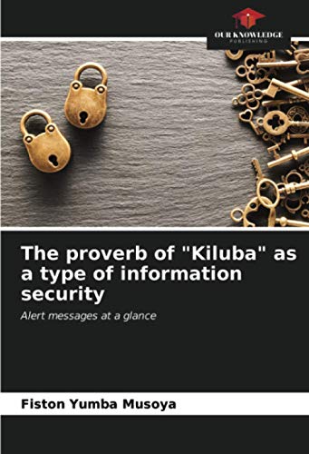The proverb of "Kiluba" as a type of information security: Alert messages at a glance