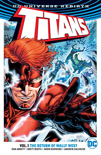 Titans (2016-2019) Vol. 1: The Return of Wally West (English Edition)