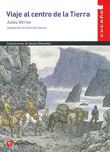 VIAJE AL CENTRO DE LA TIERRA (CUCAÑA) (Colección Cucaña)