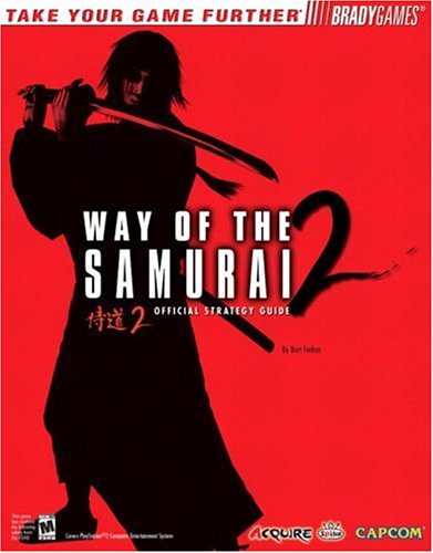 Way of the Samurai 2™ Official Strategy Guide