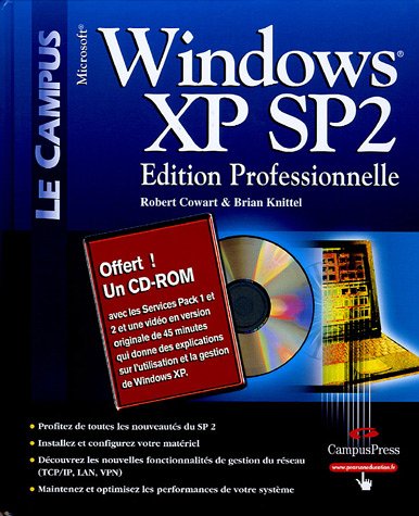Windows XP SP2 : Edition Professionnelle (1Cédérom) (Le campus)