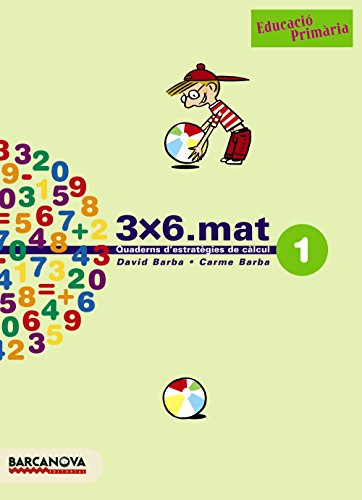 3x6.mat 1 - 9788448916879 (Materials Educatius - Cicle Inicial - Matemàtiques)