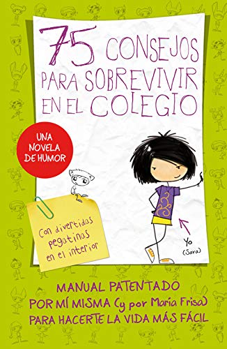 75 Consejos para sobrevivir en el colegio (Serie 75 Consejos 1) 75 Consejos para sobrevivir en el colegio (Serie 75 Consejos 1)