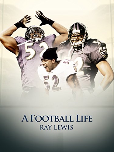 A Football Life - Ray Lewis