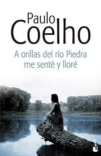 A orillas del río Piedra me senté y lloré (Biblioteca Paulo Coelho)