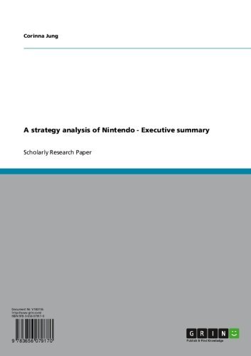 A strategy analysis of Nintendo - Executive summary (English Edition)