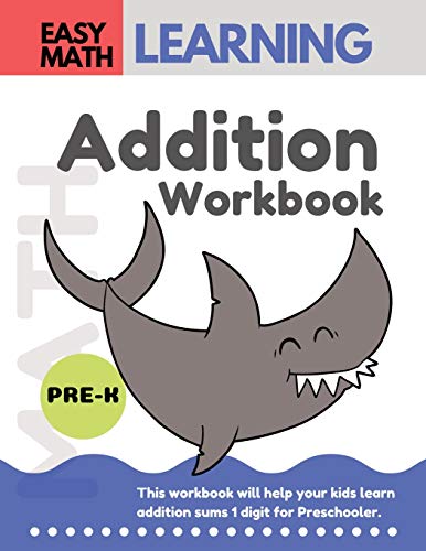Addition Workbook: Easy Math Learning : 30 Days Challenge for 3-5 years and Pre-K | Preschool Workbook: 4 (addition easy math workbook for kids)