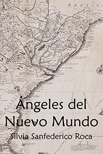 Ángeles del Nuevo Mundo (Saga del Nuevo Mundo nº 1)