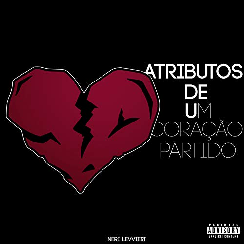 Atributos de um Coração Partido (Acústico) [Explicit]