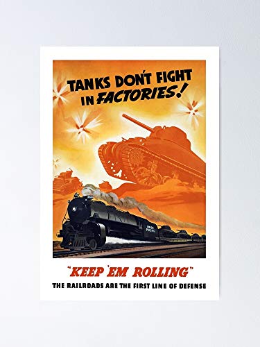 AZSTEEL Póster de Tanks Don't Fight In Factories - Ww2 Ferrocarril 11.7 x 16.5
