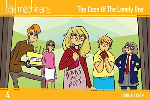 Bad Machinery Volume 4 Pocket Edition: The Case of the Lonely One: The Case of the Lonely One, Pocket Edition (Bad Machinery Volume 1 Pocket)
